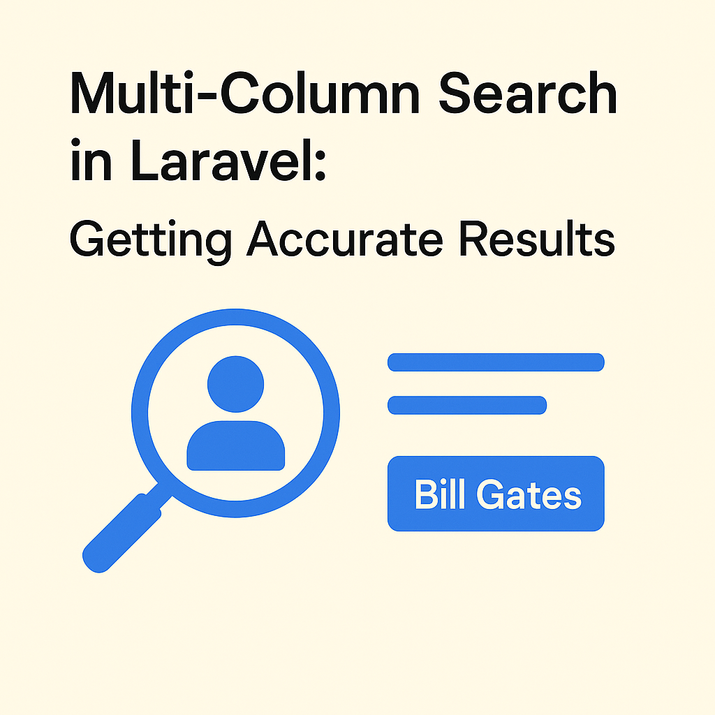 Searching Across Combined Columns in Laravel: Getting Accurate Results